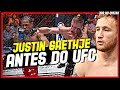 Justin Gaethje TODAS As Lutas ANTES Do UFC !