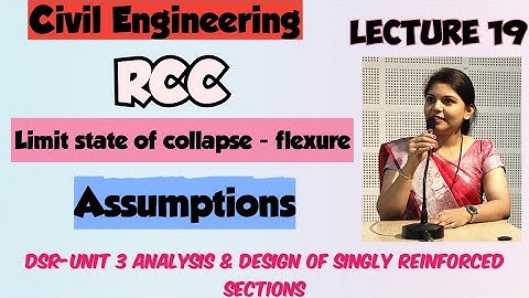 Assumptions made in the limit state of collapse - Flexure - RCC IS 456:2000