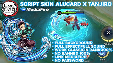 SCRIPT SKIN ALUCARD X TANJIRO 2025 | FULL SOUND, FULL EFFECT, FULL BACKGROUND, NO BANNED 100%