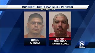 Monterey County man killed in California prison