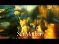 Sai mother  bhagawan sri sathya sai baba feat sonja venturi