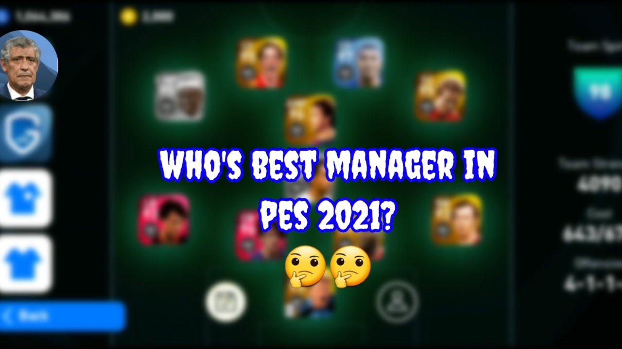 Who's the best manager in pes mobile 2021?