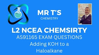 Adding KOH to a Haloalkane - How to master L2 NCEA Chemistry Exams 2021, 2022, 2023 - AS91165