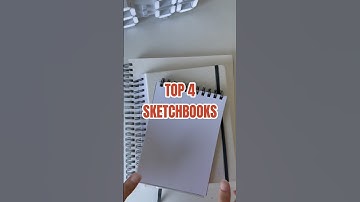 My Top 4 Sketchbooks!