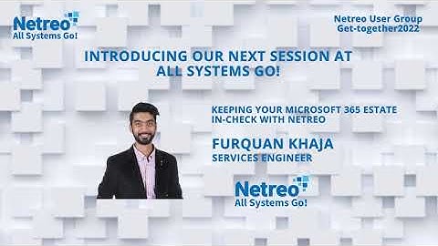 Keeping Your Microsoft 365 Estate In-Check with Netreo