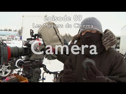 PR.tv - Métiers du cinéma 09: Caméra