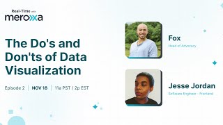 Real-Time with Meroxa: The Do's and Don'ts of Data Visualization