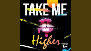 Take Me Higher (Original Mix)