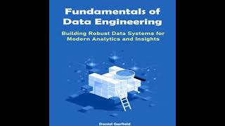 Celebrity Fundamentals of Data Engineering: Building Robust Data Systems for Modern Analytics and Insights Net Worth