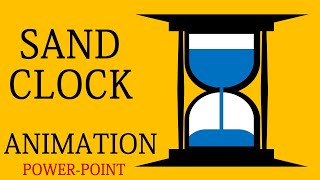 Create Sand clock animation using PowerPoint.(ඉපැරණි කාල මාපකයක් නිර්මාණය ) screenshot 2