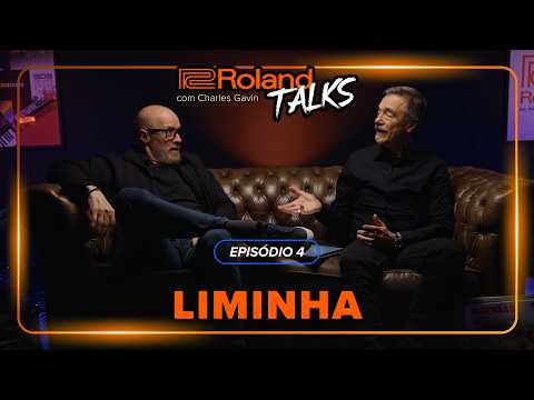 Roland Talks #04 | Charles Gavin hosts Liminha