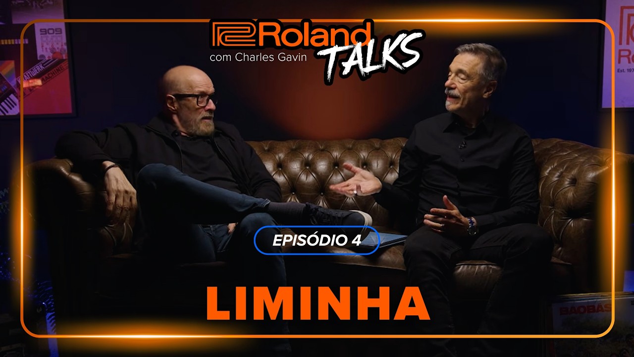 Roland Talks #04 | Charles Gavin recebe Liminha