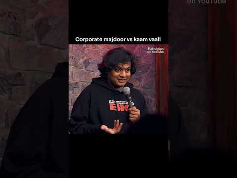 Indian maids vs Corporate majdoor !!! #standupcomedy #hindicomedy #indianmaids