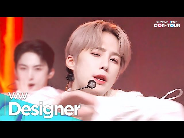 [Simply K-Pop CON-TOUR] VAV(브이에이브이) - 'Designer' _ Ep.575 | [4K]