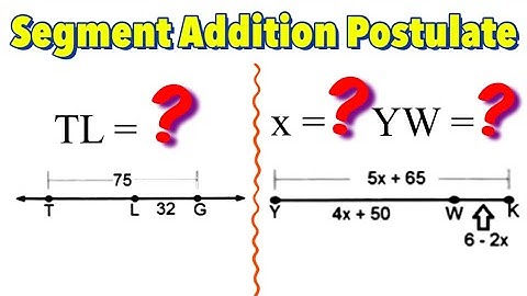 Segment Addition Postulate