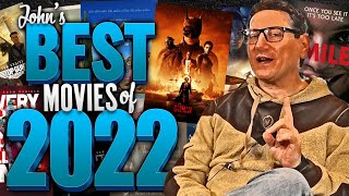 John's Top 10 Best Movies Of 2022