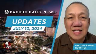 Guam News Update: July 10, 2024