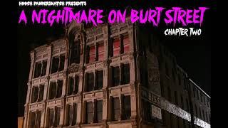 Download lagu A Nightmare On Burt Street (Chapter Two)