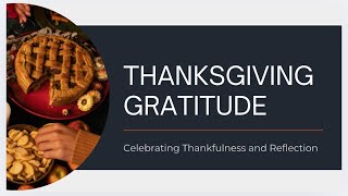 Gratitude and Grace: A Thanksgiving Reflection