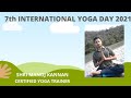 Shri manoj kannan  7th international yoga day