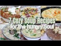 Somebody get me a bowl 7 cozy soup recipes for the soul macro friendly soup cook with me