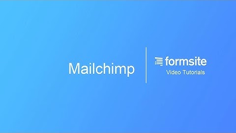 Mailchimp integration setup for Formsite forms