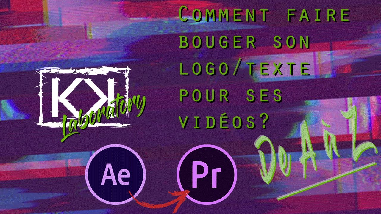 [TUTO] Comment faire bouger son logo/texte pour ses vidéos? (AFTER