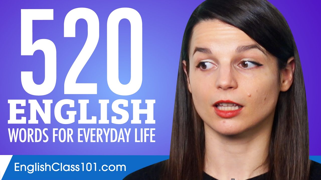 520 English Words for Everyday Life   Basic Vocabulary  26