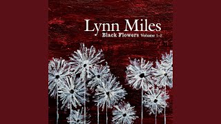 Lynn Miles — I Always Told You The Truth