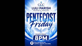 Pentecost Friday | CCC Washington Luli Parish | 5/22/2026