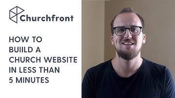 HOW TO BUILD A CHURCH WEBSITE IN LESS THAN 5 MINUTES