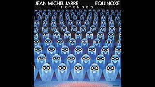 Jean-Michel Jarre - Equinoxe, Pt. 5 (extended)