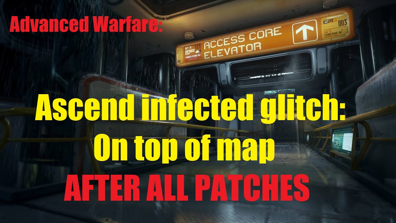 COD AW: Ascend On Top Of Map Infected Glitch AFTER ALL PATCHES (ALL CONSOLES)