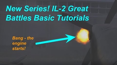 Cold start, taxi and takeoff - basic tutorial | IL-2 Great Battles | IL-2 Battle of Bodenplatte