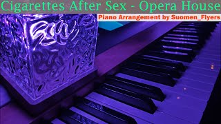 Cigarettes After Sex - Opera House (Piano Cover) + Sheets