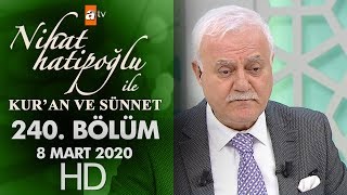 Nihat Hatipoğlu Ile Kuran Ve Sünnet - 8 Mart 2020