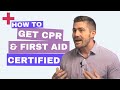 How to get cpr and first aid certification