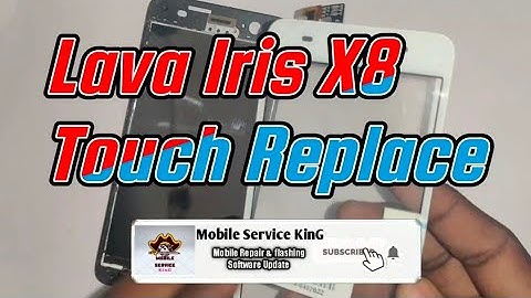 Lava Iris X8 Touch Replace | Disassembly