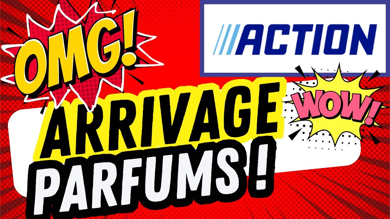 🔥🤪ENORME ARRIVAGE ACTION 😱🔥 NOUVEAUX PARFUMS 🤪 !