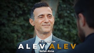 Alev Alev Müzikleri | Nefes Alma / Don't Breathe