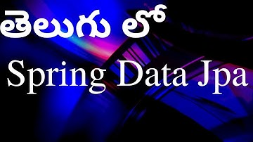 Spring Data JPA Tutorial in Telugu - Spring Boot Telugu - 35 minutes Complete coding || తెలుగు లో