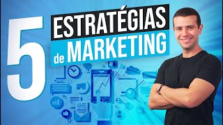 5 ESTRATÉGIAS DE MARKETING PARA VENDER MAIS EM 2021