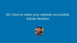 AX: How to make your website accessible