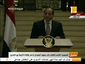 السيسي أمن واستقرار الجوار الإقليمي جزء لا يتجزأ من الأمن القومي المصري