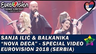 Sanja Ilić &amp; Balkanika - &quot;Nova Deca&quot; - Special Multicam video - Eurovision 2018 (Serbia)