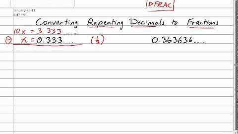 Converting Repeating Decimals to Fractions