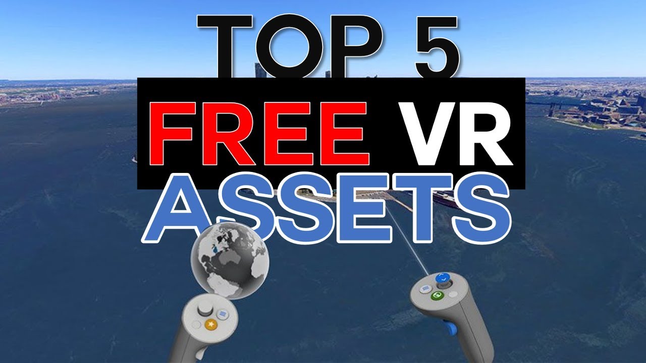 Top 5 VR Assets - YouTube