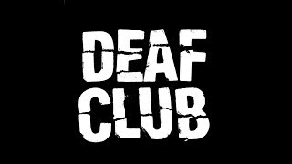 DEAF CLUB "Boyfriends of Christ"