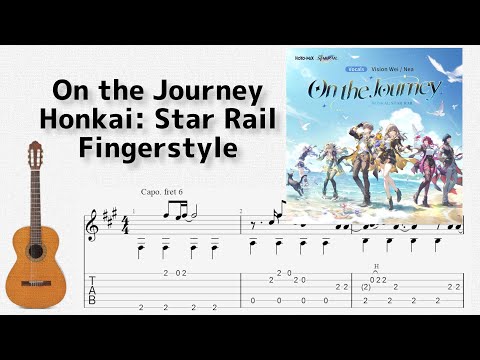 On the Journey (Fingerstyle) - Honkai: Star Rail