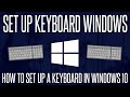 How to Set Up a Keyboard in Windows 10